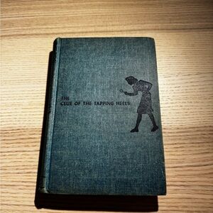 Carolyn Keene’s “The Clue of the Tapping Heels” - Nancy Drew #16